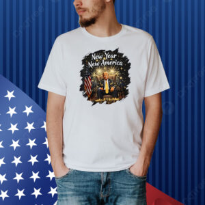 New Year New America Happy New Year Party 2025 Trump Shirt