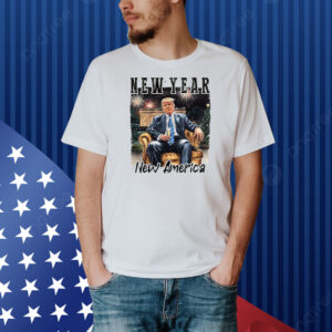 New Year New America Trump Shirt