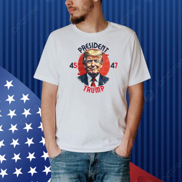 President Trump 45 47 Shirt