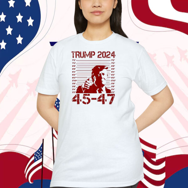 Trump 2024 45-47 Shirt