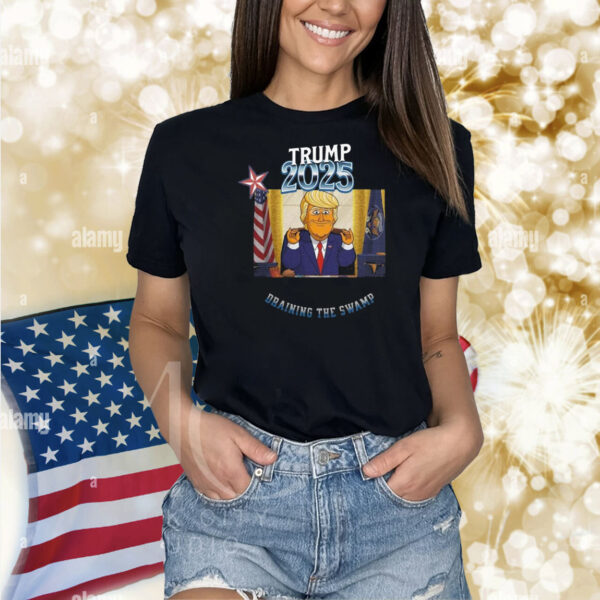 Trump 2025 Draining Thw Swamp Shirt