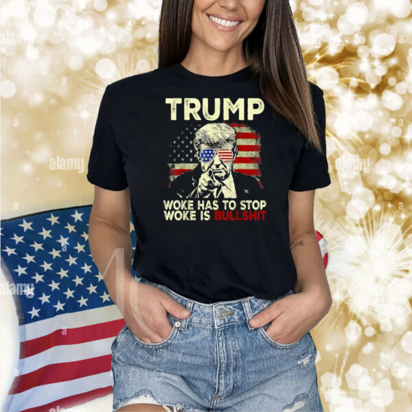 Trump 45 47 Woke Has To Stop Woke Is Bullshit Retro Design Shirt