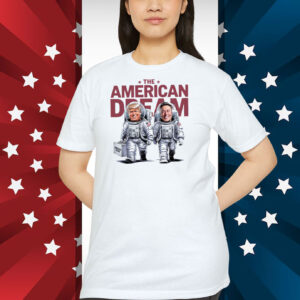Trump Elon The America Dream Shirt