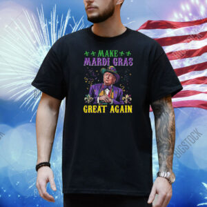 Trump Make Mardi Gras Great Again Shirt