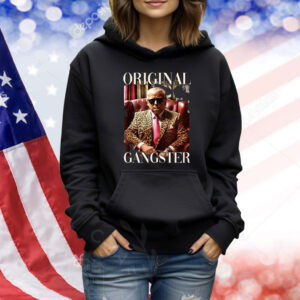 Trump Original Gangster Shirt