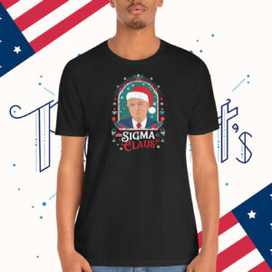 Trump Santa Christmas Sigma Claus Shirt