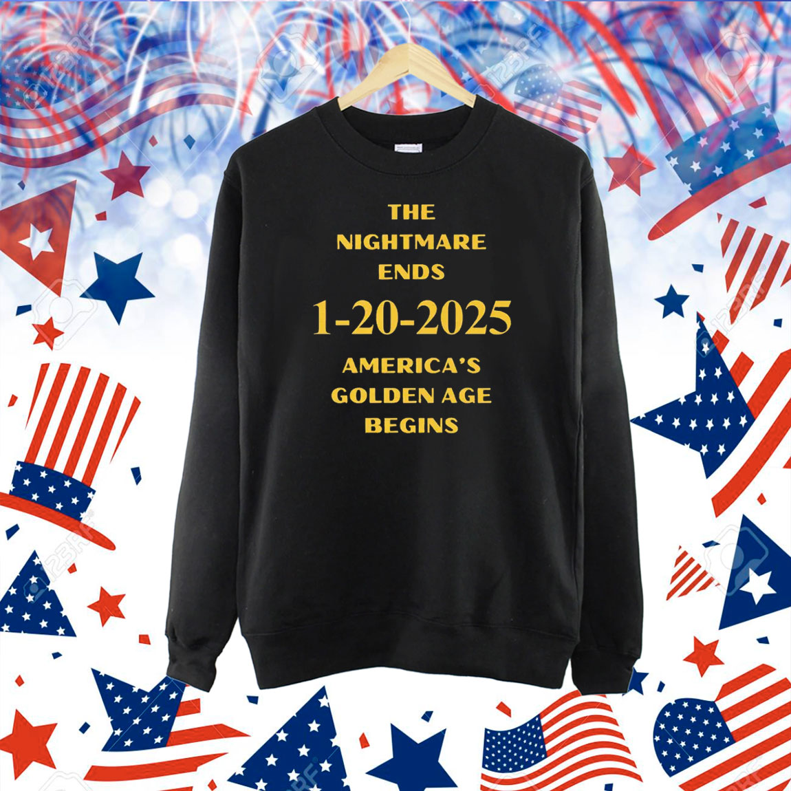 Trump The Nightmare Ends 1-20-2025 America's Golden Age Begins Shirt