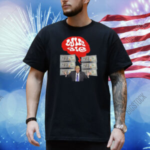Trump Win Big 2025 Shirt