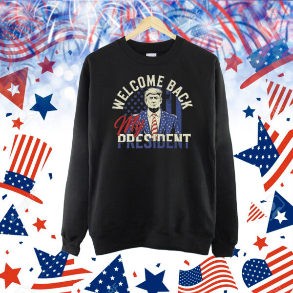 Welcome Back My President Trump Inauguration Day 2025 Premium Shirt