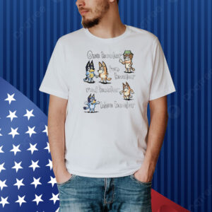 Bandit Heeler and Chilli Heeler one heeler two heeler red heeler blue heeler Shirt