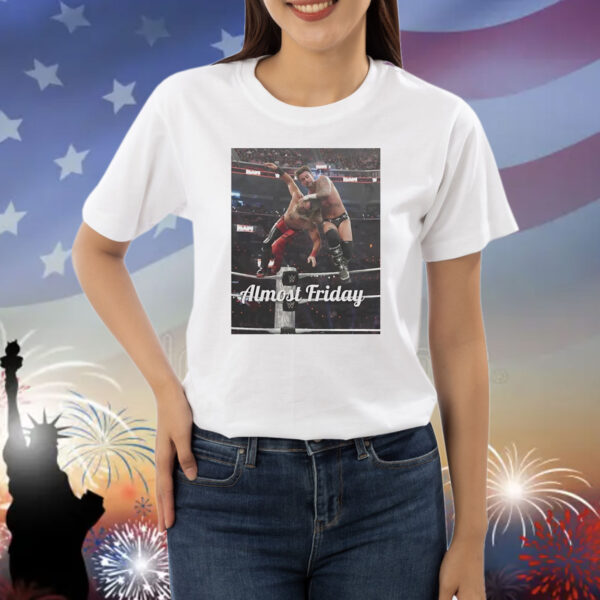 CM Punk WWE almost friday Shirt