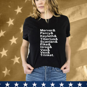 Critical Role Mercer Percy Keyleth Tiberius Scanlan Pike Grog Vax Vex And Trinket T-Shirt