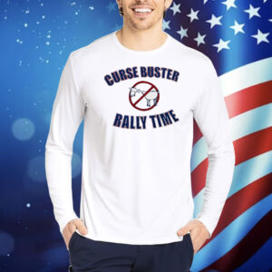 Curse buster rally time Shirt