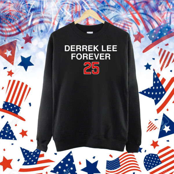 Derrek Lee forever 25 Shirt