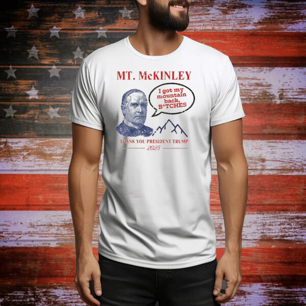 Funny Mt McKinley Thank You President Trump 2025 Tee Shirt