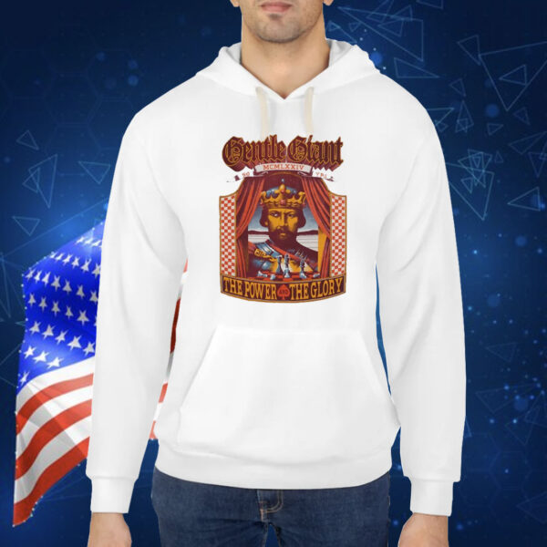 Gentle giant the power and the glory Shirt