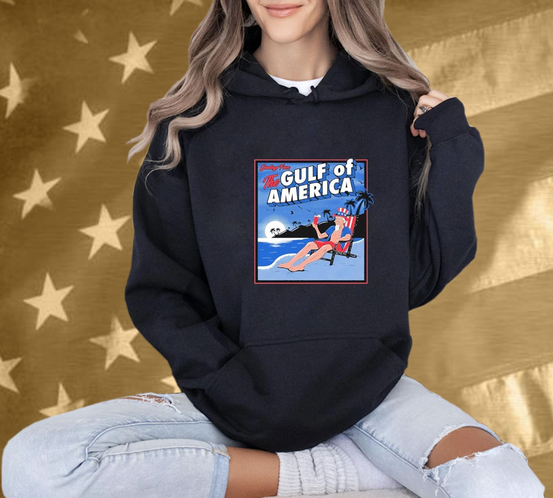 Greetings From The Gulf Of America T-Shirt