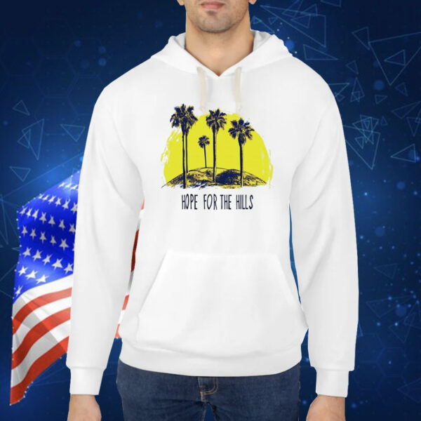 Hope for the hills Shirt