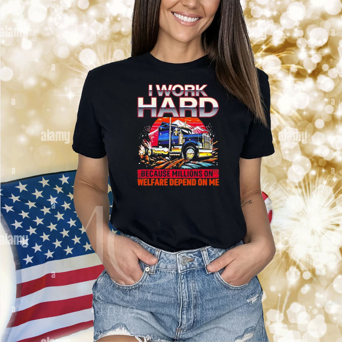 I work hard because millions on welfare depend on me Shirt