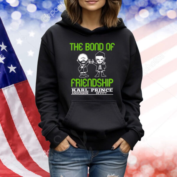 Karl Anderson and Prince Devitt the bond of friendship Shirt
