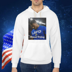 LAFD Los Angeles Rams almost friday photo Shirt