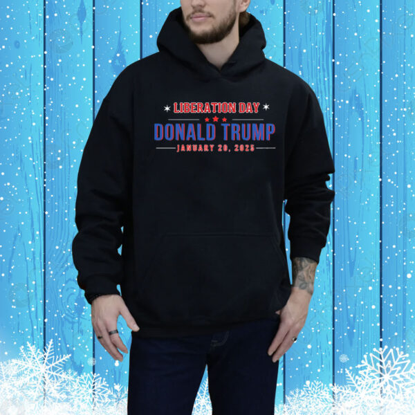 Liberation Day Donald Trump January 20, 2025 Tee Shirt