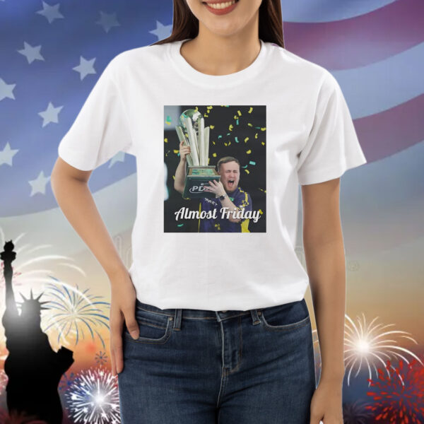 Luke The Nuke Trophy Almost Friday Shirt
