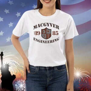 MacGyver Engineering est 1985 Shirt