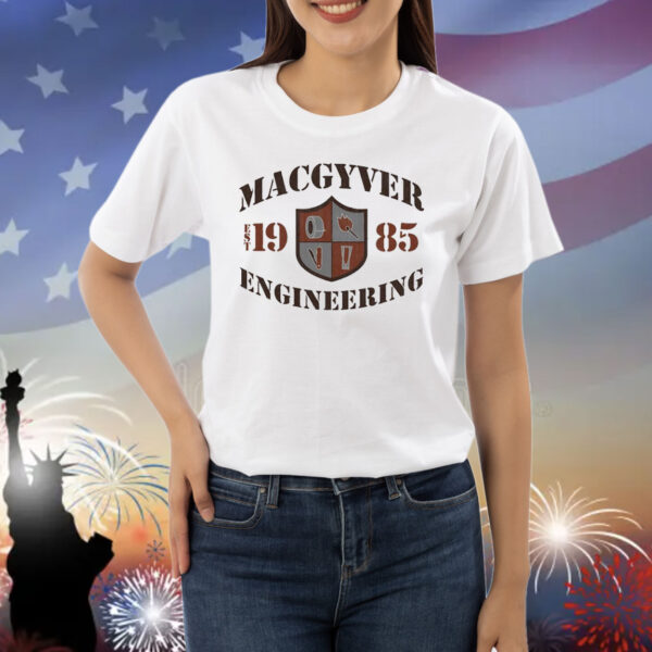 MacGyver Engineering est 1985 Shirt