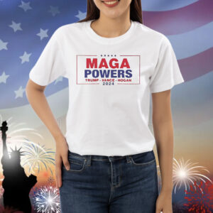 Maga Powers Trump Vance Hogan Shirt