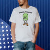 Mental Philness Shirt