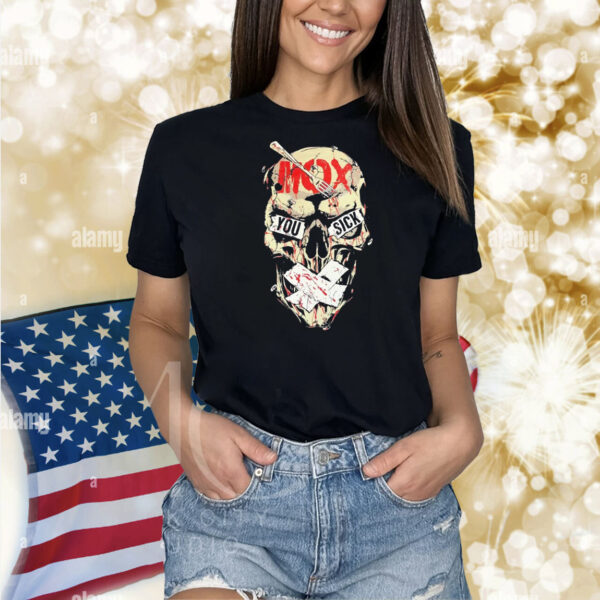 Mox you sick Shirt