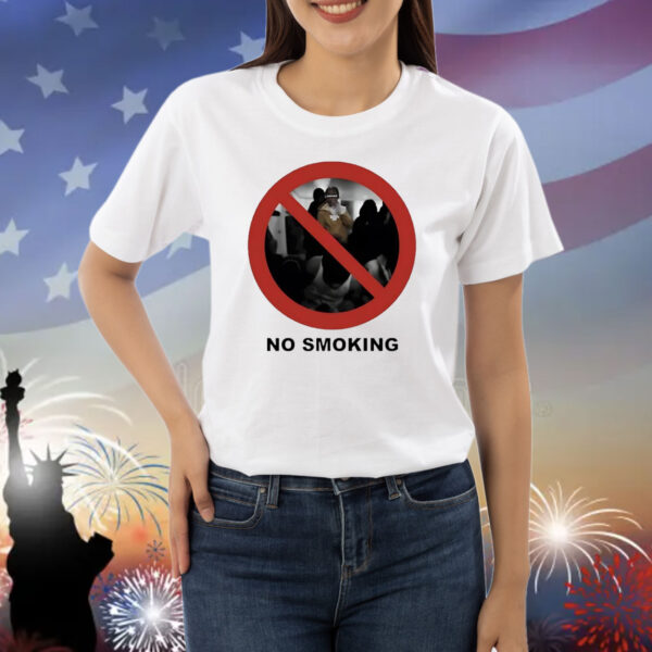 No smoking preciate you tho Shirt