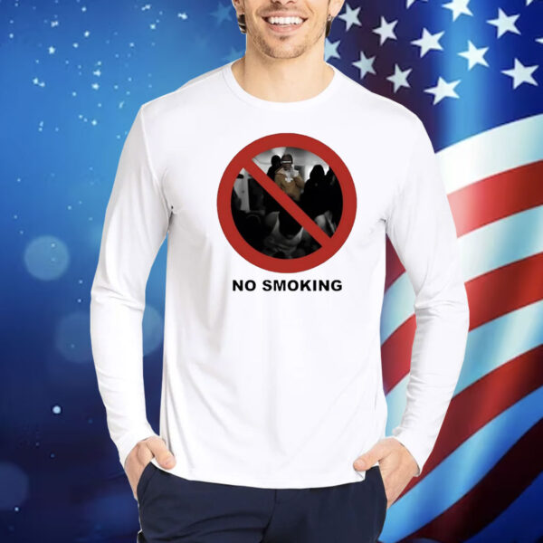 No smoking preciate you tho Shirt