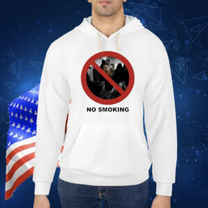 No smoking preciate you tho Shirt