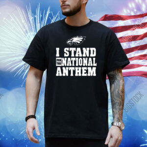 Official I Stand For The National Anthem Philadelphia Eagles NFL Logo Vintage Shirt