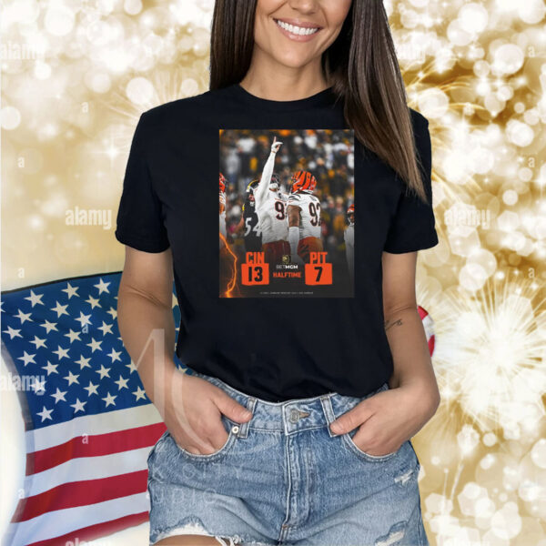 Official Poster Halftime NFL Cincinnati Bengals Vs Pittsburgh Steelers 13 – 7 Score Bet MGM 2025 Shirt