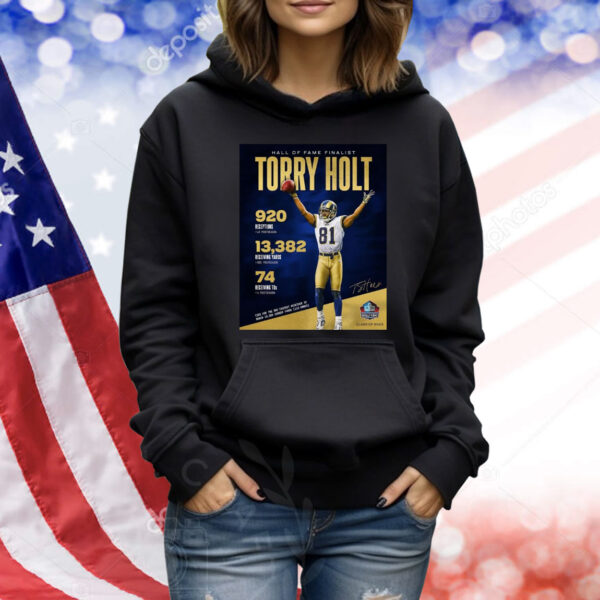 Official Poster Los Angeles Rams NFL Hall Of Fame Finalist Torry Holt 920 Receptions 13,382 Receiving Yards 74 Receiving TDs Signature Shirt