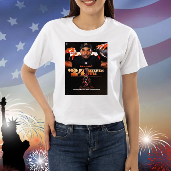 Official Poster NFL Ja’Marr Chase Cincinnati Bengals 1,708 Receiving Yards 2024 Receiving Title Shirt