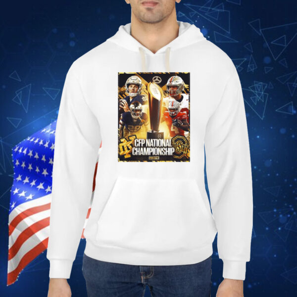 Official Poster Ohio State Buckeyes Vs Notre Dame Fighting Irish CFP National Championship FOX CFB Shirt