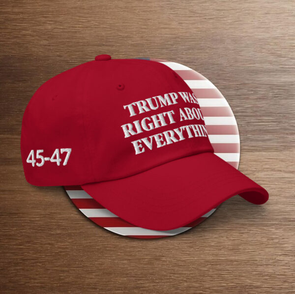 Official 2025 Trump Was Right About Classic Hat