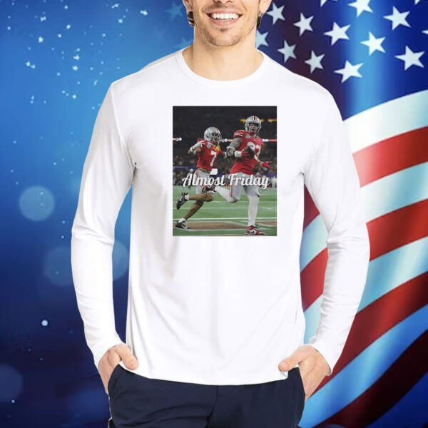 Ohio State Buckeyes almost friday photo Shirt