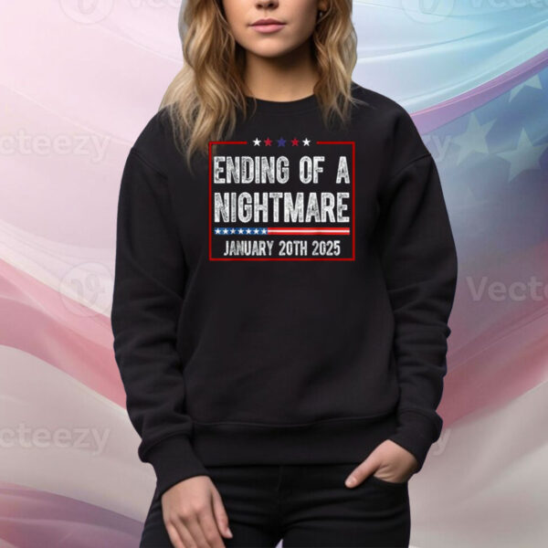 President Donald Trump Inauguration Day 25 Ending Nightmare Tee Shirt