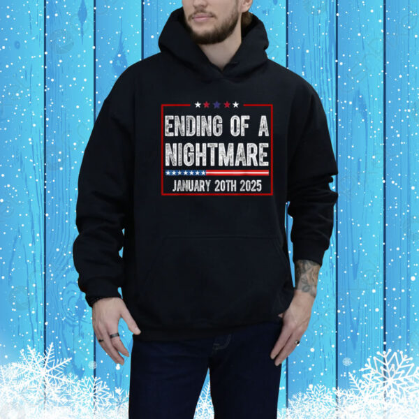 President Donald Trump Inauguration Day 25 Ending Nightmare Tee Shirt