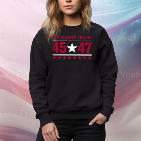 President Trump 45 47 America Tee Shirt