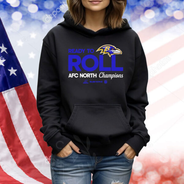 Ready To Roll AFC North Division Champions Baltimore Ravens Shirt