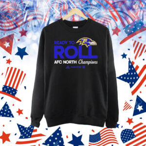 Ready To Roll AFC North Division Champions Baltimore Ravens Shirt