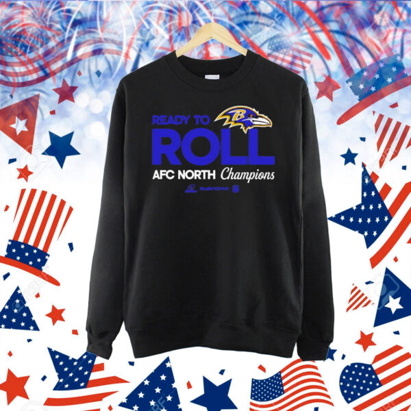 Ready To Roll AFC North Division Champions Baltimore Ravens Shirt