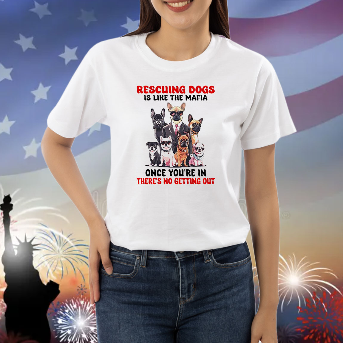 Rescuing dogs is like the mafia once you’re in there’s no getting out Shirt