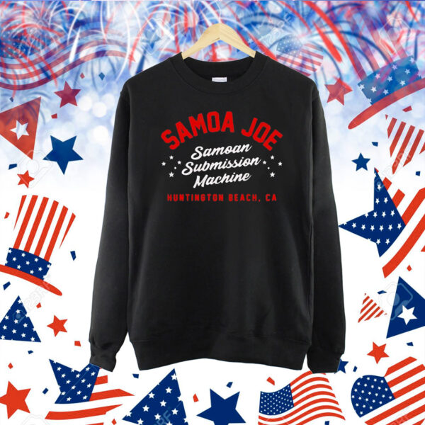 Samoa Joe Samoan Submission Machine Huntington Beach CA Shirt